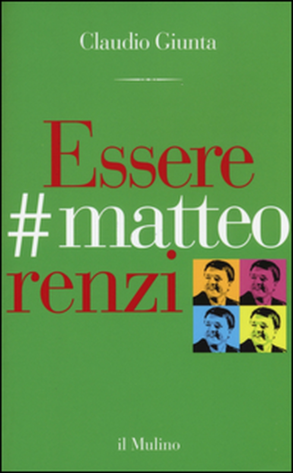 Essere #matteorenzi - Librerie.coop Essere #matteorenzi - Librerie.coop