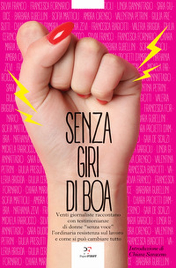 Senza giri di boa. Venti giornaliste raccontano con testimonianze di donne «senza voce» l'ordinaria resistenza sul lavoro e come si può cambiare tutto - Librerie.coop Senza giri di boa. Venti giornaliste raccontano con testimonianze di donne «senza voce» l'ordinaria resistenza sul lavoro e come si può cambiare tutto - Librerie.coop