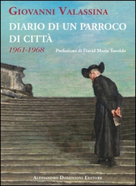 Diario di un parroco di città (1961-1968) - Librerie.coop