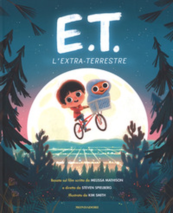 E.T. l'extraterrestre basato sul film - Librerie.coop E.T. l'extraterrestre basato sul film - Librerie.coop