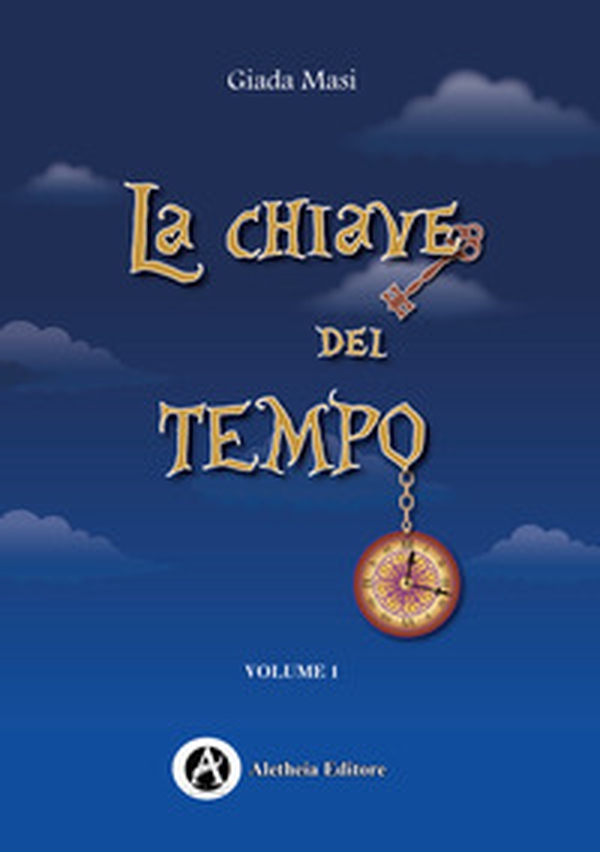 La chiave del tempo - Vol. 1 - Librerie.coop La chiave del tempo - Vol. 1 - Librerie.coop