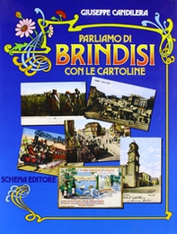 Parliamo di Brindisi con le cartoline - Librerie.coop
