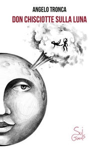 Don Chisciotte sulla luna - Librerie.coop
