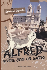 Alfred. Vivere con un gatto - Librerie.coop Alfred. Vivere con un gatto - Librerie.coop