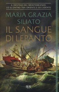 Il sangue di Lepanto - Librerie.coop