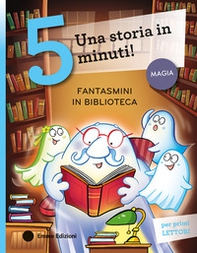 Fantasmini in biblioteca. Stampatello maiuscolo - Librerie.coop