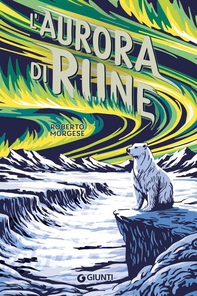 L'aurora di Rune - Librerie.coop