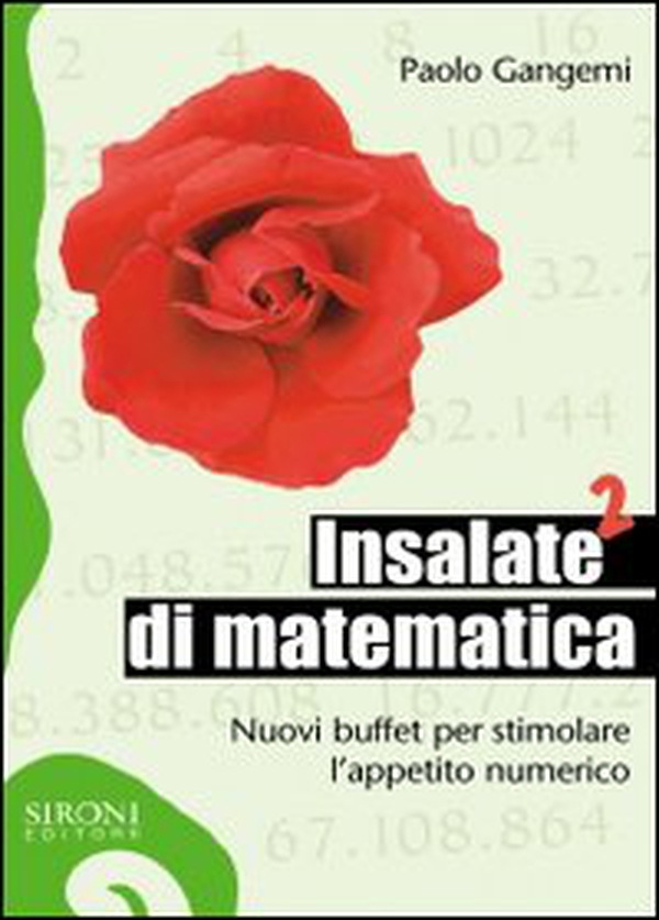 Insalate di matematica. Nuovi buffet per stimolare l'appetito numerico - Librerie.coop Insalate di matematica. Nuovi buffet per stimolare l'appetito numerico - Librerie.coop