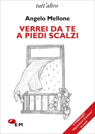 Verrei da te a piedi scalzi - Librerie.coop
