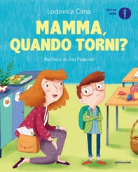 Mamma, quando torni? - Librerie.coop