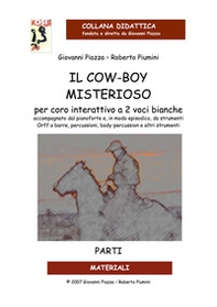 Il cow-boy misterioso. Partitura - Librerie.coop Il cow-boy misterioso. Partitura - Librerie.coop