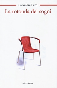 La rotonda dei sogni - Librerie.coop