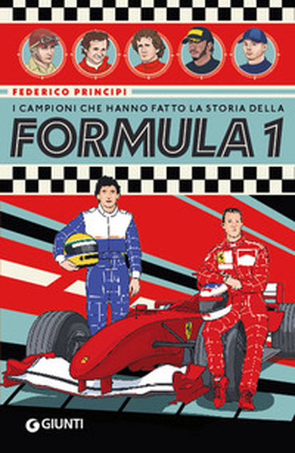 I campioni che hanno fatto la storia della Formula 1 - Librerie.coop I campioni che hanno fatto la storia della Formula 1 - Librerie.coop
