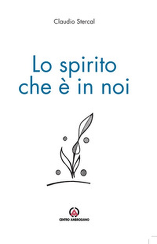 Lo spirito che è in noi - Librerie.coop