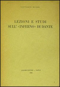 Lezioni e studi sull'Inferno di Dante - Librerie.coop Lezioni e studi sull'Inferno di Dante - Librerie.coop