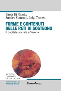Forme e contenuti delle reti di sostegno. Il capitale sociale a Verona - Librerie.coop