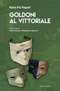 Goldoni al Vittoriale - Librerie.coop