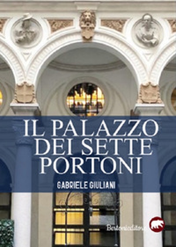 Il palazzo dei sette portoni - Librerie.coop Il palazzo dei sette portoni - Librerie.coop