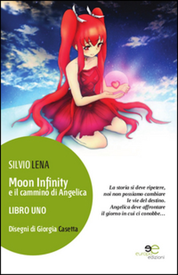 Moon Infinity e il cammino di Angelica - Vol. 1 - Librerie.coop Moon Infinity e il cammino di Angelica - Vol. 1 - Librerie.coop