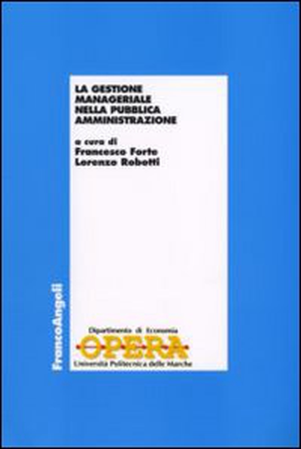 La gestione manageriale nella pubblica amministrazione - Librerie.coop La gestione manageriale nella pubblica amministrazione - Librerie.coop