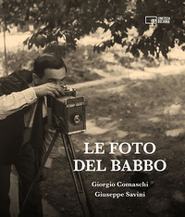 Le foto del babbo - Librerie.coop Le foto del babbo - Librerie.coop