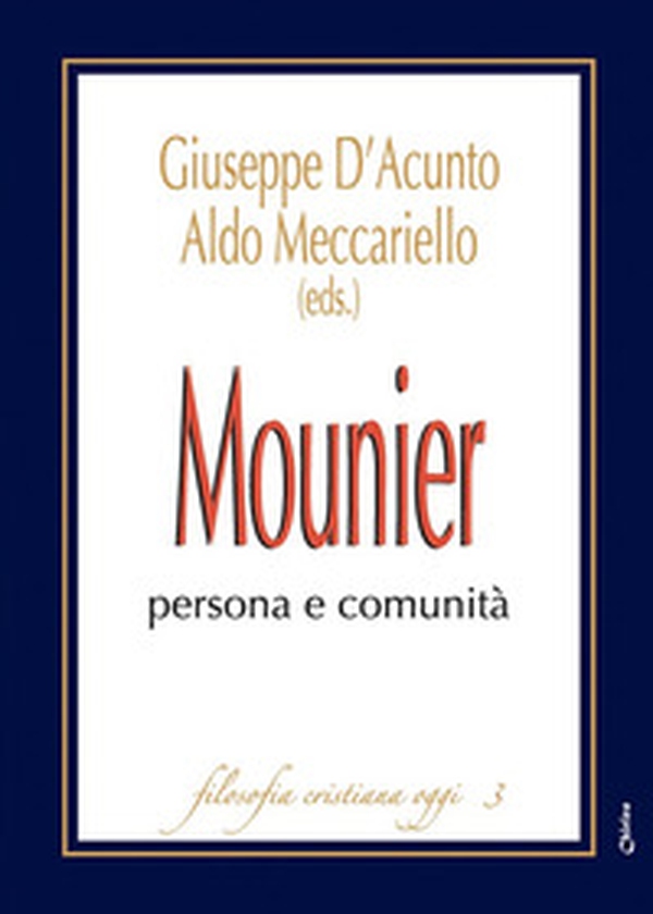 Mounier: persona e comunità - Librerie.coop Mounier: persona e comunità - Librerie.coop