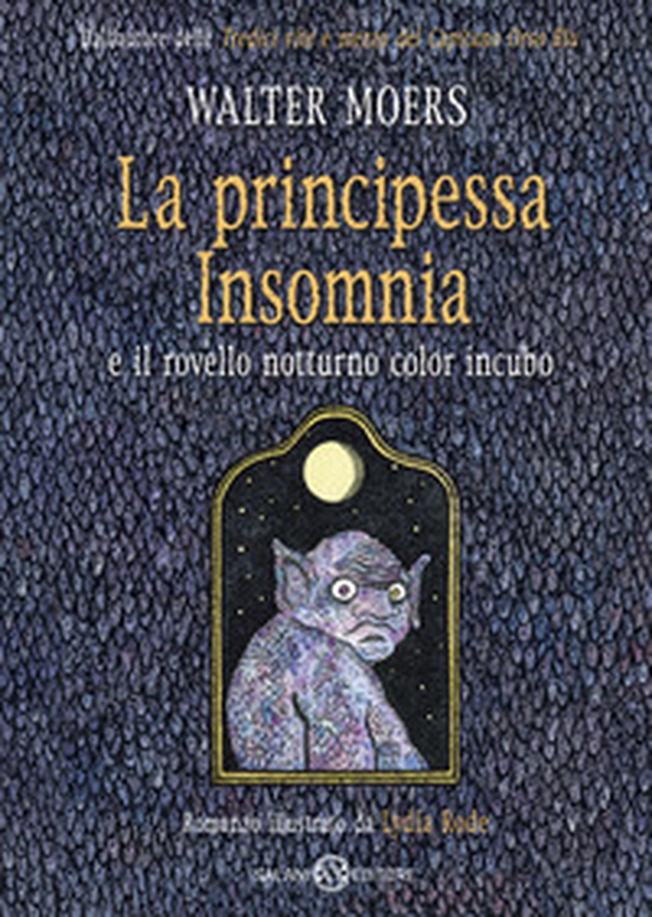 La principessa Insomnia e il rovello notturno color incubo - Librerie.coop La principessa Insomnia e il rovello notturno color incubo - Librerie.coop