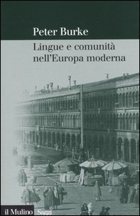 Lingue e comunità nell'Europa moderna - Librerie.coop