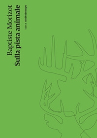 Sulla pista animale - Librerie.coop