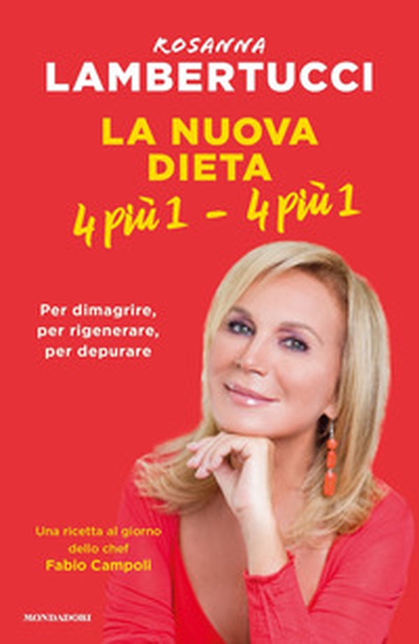 La nuova dieta 4 più 1 - 4 più 1. Per dimagrire, per rigenerare, per depurare - Librerie.coop La nuova dieta 4 più 1 - 4 più 1. Per dimagrire, per rigenerare, per depurare - Librerie.coop