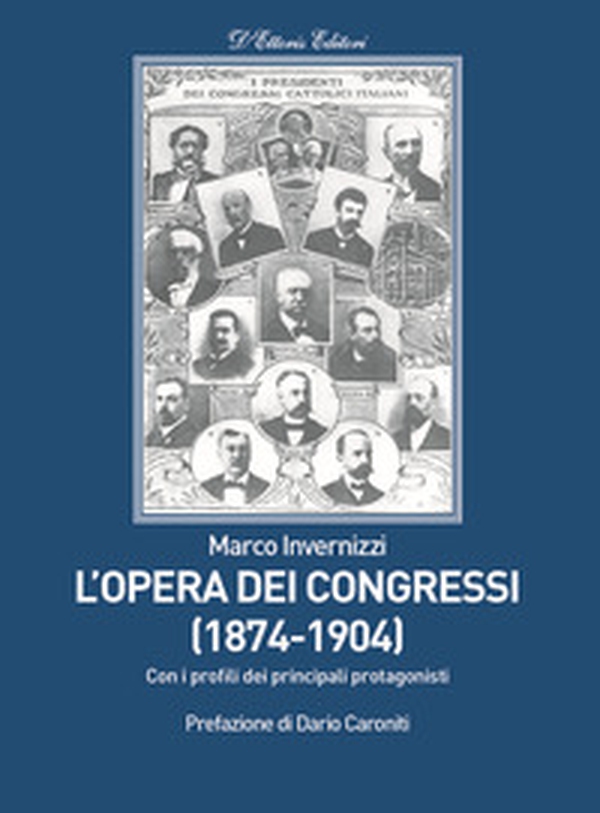 L'Opera dei Congressi (1874-1904) - Librerie.coop L'Opera dei Congressi (1874-1904) - Librerie.coop