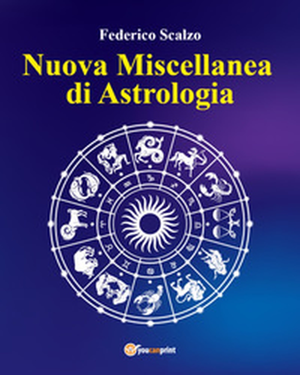 Nuova miscellanea di astrologia - Librerie.coop Nuova miscellanea di astrologia - Librerie.coop