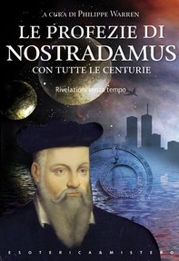 Le profezie di Nostradamus - Librerie.coop Le profezie di Nostradamus - Librerie.coop