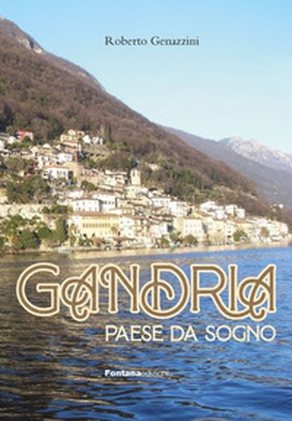 Gandria paese da sogno - Librerie.coop Gandria paese da sogno - Librerie.coop