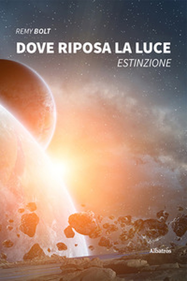 Dove riposa la luce. Estinzione - Librerie.coop Dove riposa la luce. Estinzione - Librerie.coop