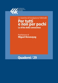 Per tutti e non per pochi. La sfida della conoscenza - Librerie.coop