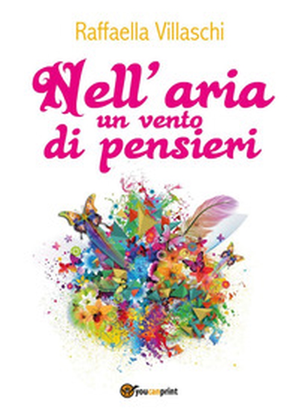 Nell'aria un vento di pensieri - Librerie.coop Nell'aria un vento di pensieri - Librerie.coop