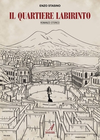 Il quartiere Labirinto - Librerie.coop