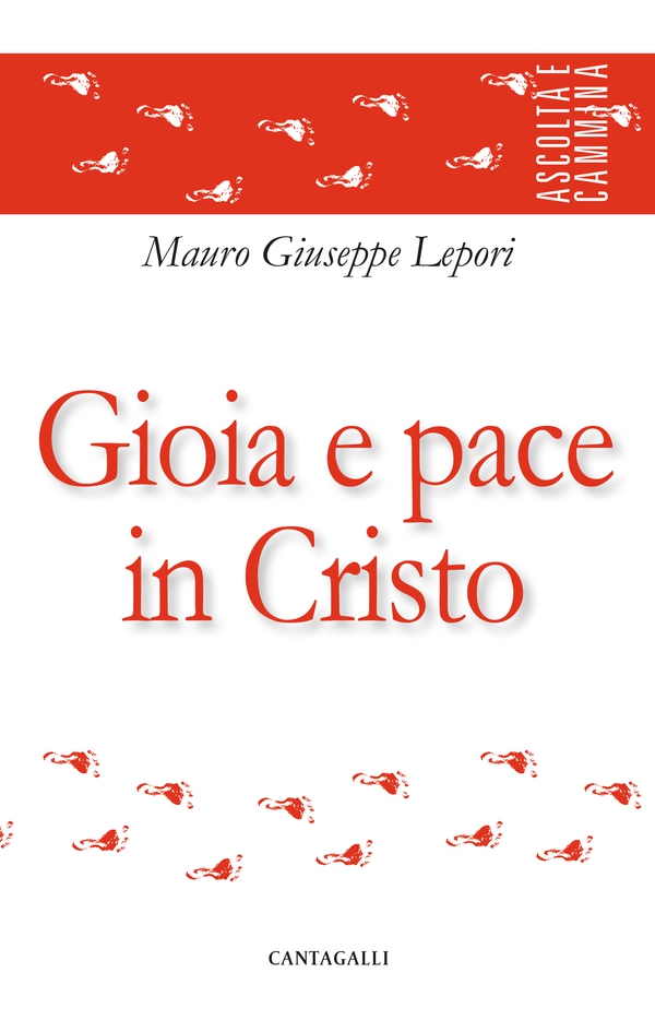 Gioia e pace in Cristo - Librerie.coop Gioia e pace in Cristo - Librerie.coop