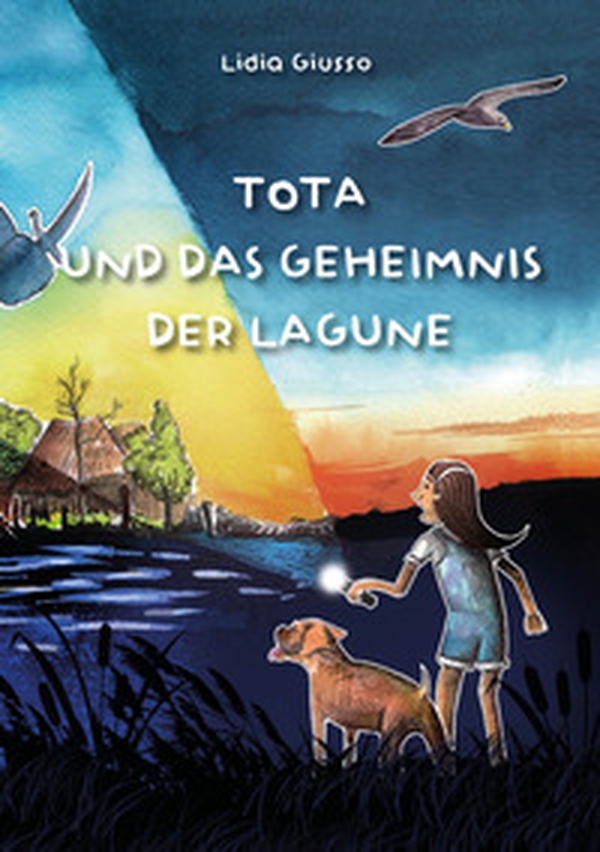 Tota und das geheimnis der lagune - Librerie.coop Tota und das geheimnis der lagune - Librerie.coop
