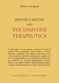 Principi e metodi della psicosintesi terapeutica - Librerie.coop