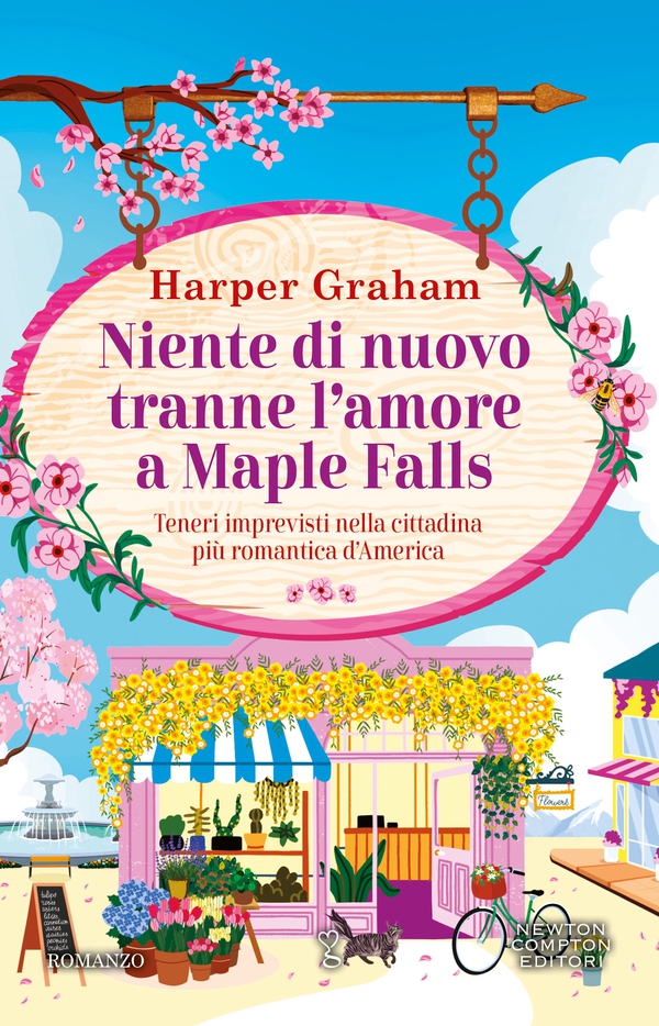 Niente di nuovo tranne l'amore a Maple Falls - Librerie.coop