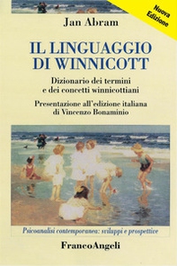 Il linguaggio di Winnicott. Dizionario dei termini e dei concetti winnicottiani - Librerie.coop Il linguaggio di Winnicott. Dizionario dei termini e dei concetti winnicottiani - Librerie.coop