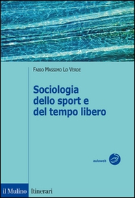 Sociologia dello sport e del tempo libero - Librerie.coop