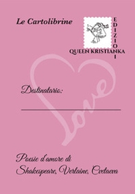 È l'occasione per dirti che... ti amo! Poesie d'amore di Shakespeare, Verlaine, Cvetaeva - Librerie.coop È l'occasione per dirti che... ti amo! Poesie d'amore di Shakespeare, Verlaine, Cvetaeva - Librerie.coop