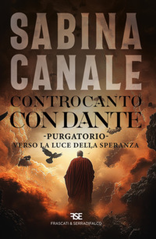 Controcanto con Dante. Purgatorio. Verso la luce della speranza - Librerie.coop Controcanto con Dante. Purgatorio. Verso la luce della speranza - Librerie.coop