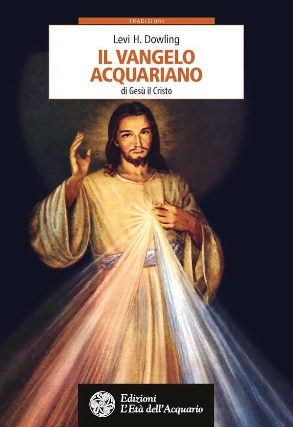 Il Vangelo Acquariano di Gesù il Cristo - Librerie.coop Il Vangelo Acquariano di Gesù il Cristo - Librerie.coop