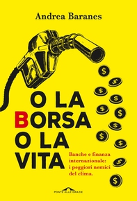 O la Borsa o la vita - Librerie.coop