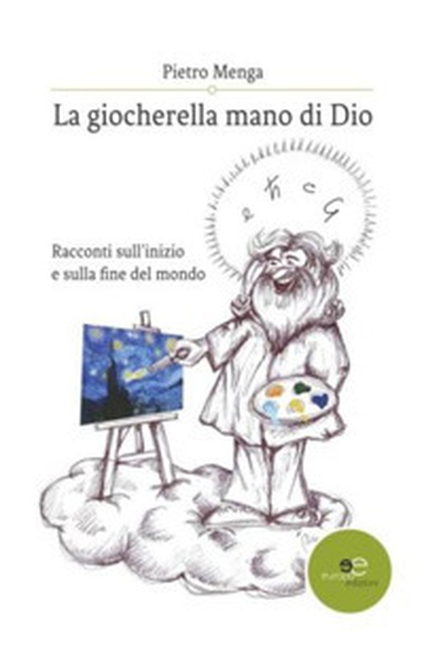 La giocherella mano di Dio - Librerie.coop La giocherella mano di Dio - Librerie.coop