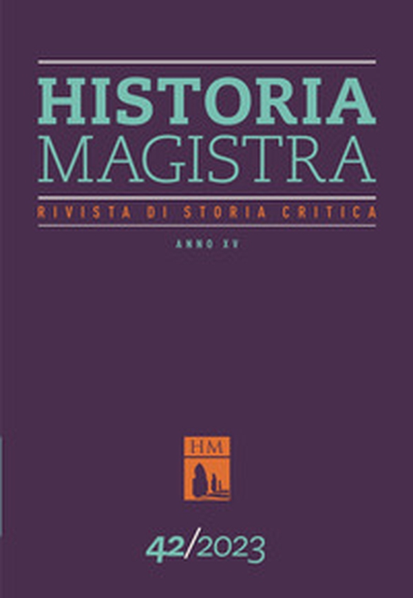 Historia Magistra. Rivista di storia critica - Vol. 42 - Librerie.coop Historia Magistra. Rivista di storia critica - Vol. 42 - Librerie.coop